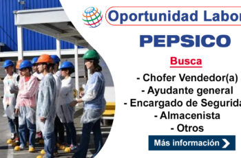 Pepsico empleos, la empresa internacional ofrece nuevos empleos en el sector de alimentos y bebidas