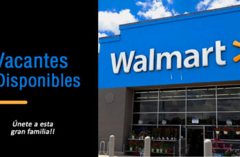 Walmart cuenta con nuevas plazas de empleo para Auxiliares, Cajeros y más