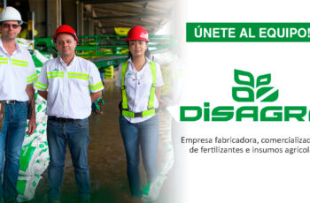 Empleos DISAGRO | Conoce las nuevas plazas que ofrece a nivel internacional