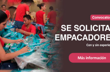 Convocatoria laboral | Se solicita personal para Empacado con y sin experiencia